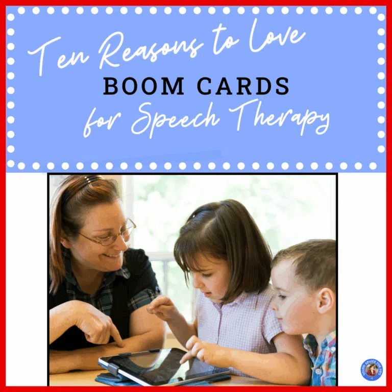 "Ten Reasons to Love Boom Cards for Speech Therapy" is written within a blue rectangle at the top. Below the text is a photo of a female teacher looking on as a young girl points to an ipad. Another child on the other side of the girl watches the action.